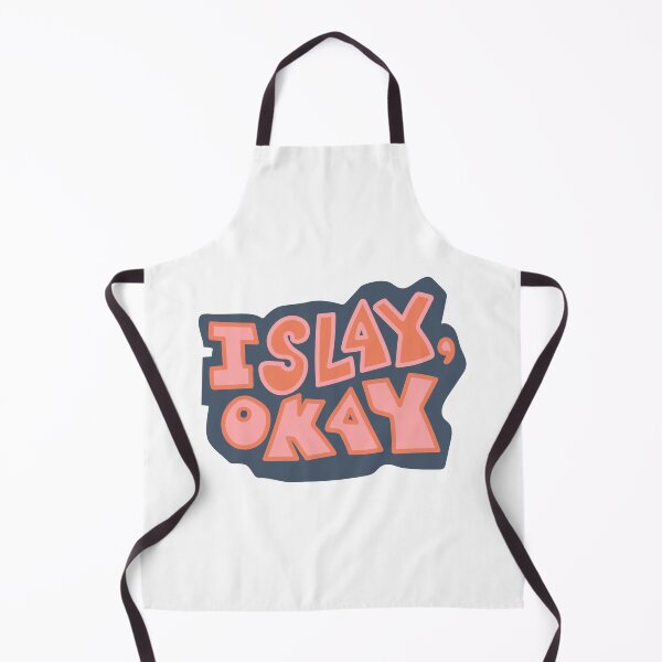 Item preview, I Slay, Okay designed and sold by hazywares.