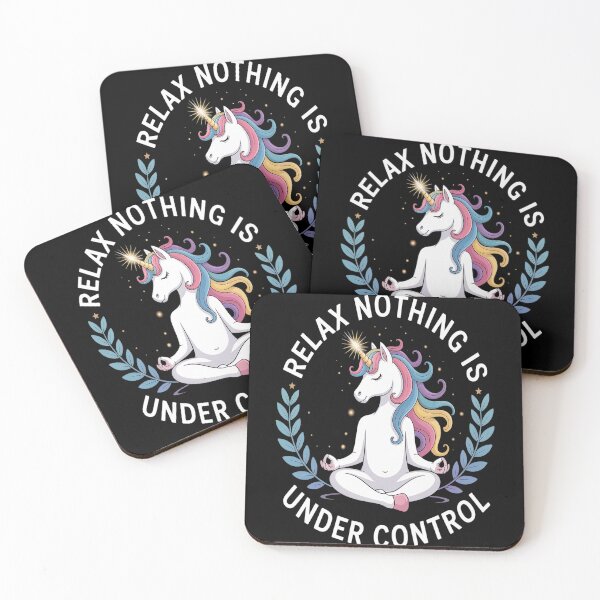 Item preview, Relax Nothing Is Under Control designed and sold by brinbotty.