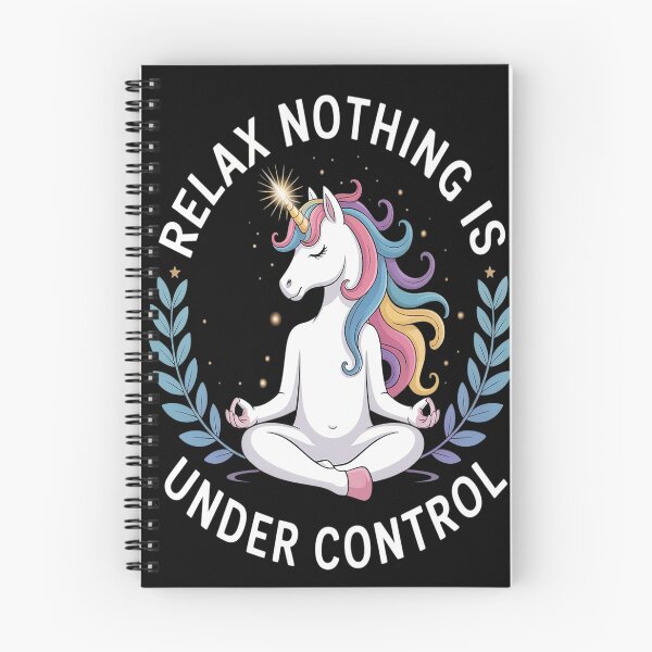 Item preview, Relax Nothing Is Under Control designed and sold by brinbotty.