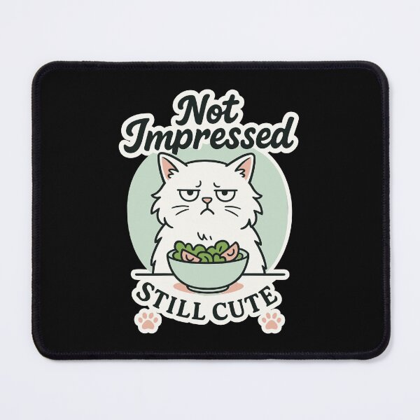 Item preview, Not Impressed Still Cute Cat Shirt – Sarcastic Cute Cat Art designed and sold by WhiskerlyGfx.