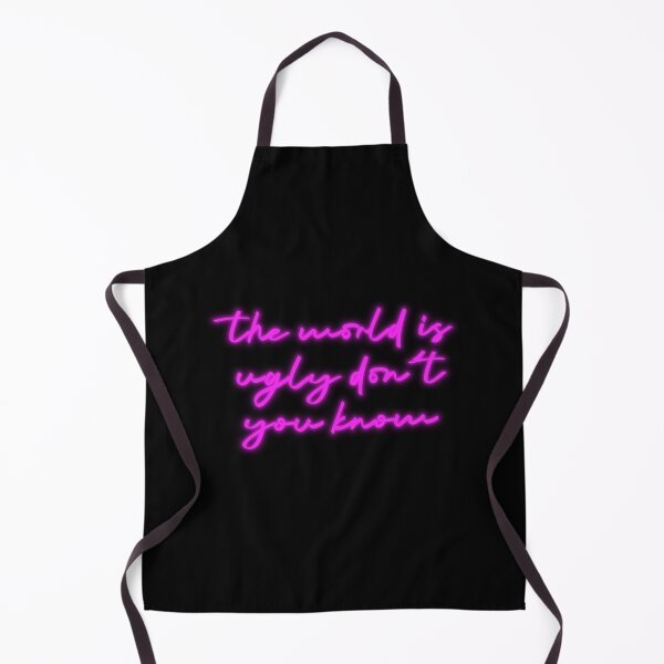 Item preview, The World Is Ugly Don't You Know designed and sold by IKDG.