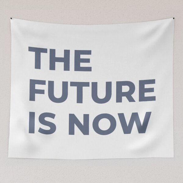 Item preview, The Future Is Now – Modern Minimal Motivational Quote Typography designed and sold by andry01.