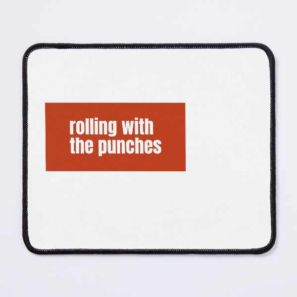 Item preview, Rolling with the punches A Phrase About Resilience and Adaptability designed and sold by RF-73.