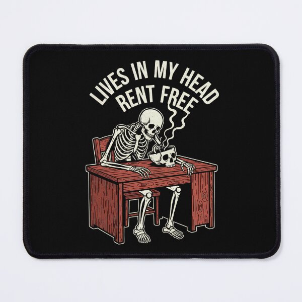 Item preview, Lives In My Head Rent Free – Skeleton Dark Humor designed and sold by TinyJoy Studio.
