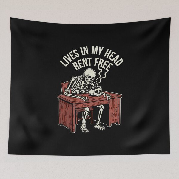 Item preview, Lives In My Head Rent Free – Skeleton Dark Humor designed and sold by TinyJoy Studio.