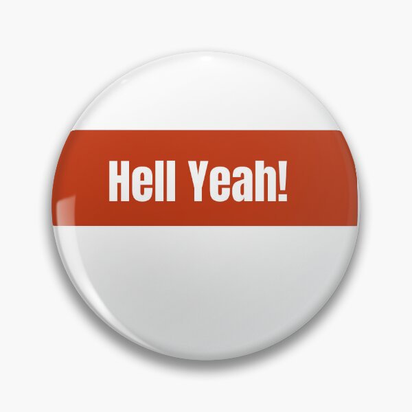 Item preview, Hell Yeah! A Bold Expression of Excitement designed and sold by RF-73.