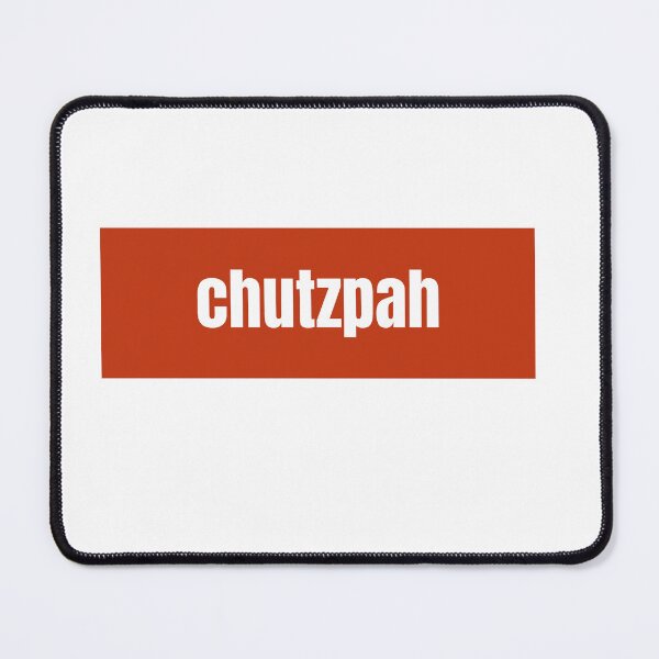 Item preview, Chutzpah a Yiddish Word for Bold Audacity designed and sold by RF-73.