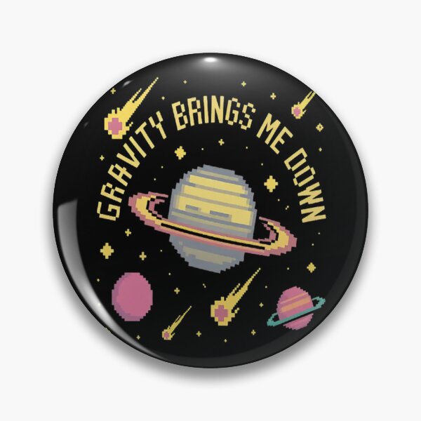Item preview, Gravity Brings Me Down - Space Science Joke designed and sold by mandiana.