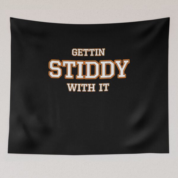 Item preview, Getting Stiddy With It Varsity Typography College Style Sports Fan Graphic designed and sold by RenettaFunky.
