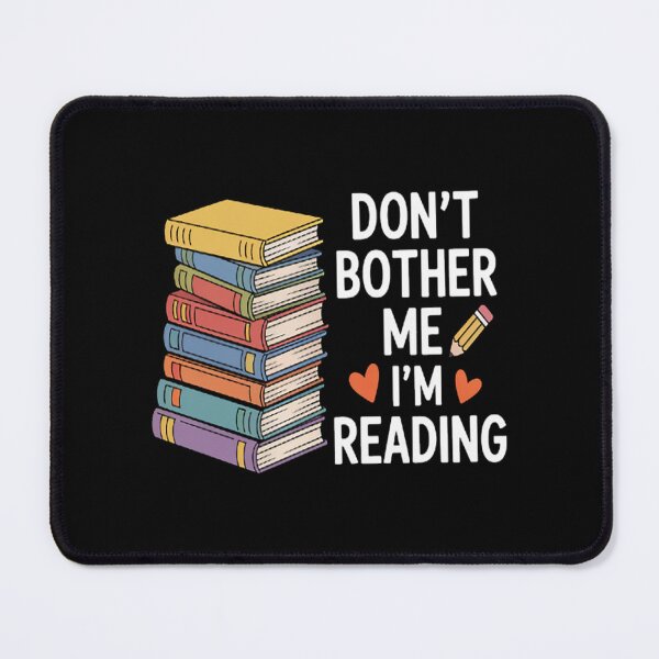 Item preview, Don't Bother Me I'm Reading Book Lovers designed and sold by gandebro.