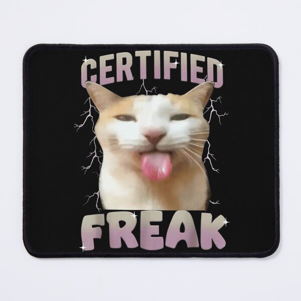 Item preview, Funny Certified Freak Cat With Tongue Out Sarcastic Pet Meme Graphic designed and sold by RenettaFunky.