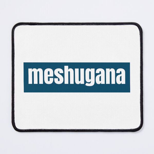Item preview, Meshugana A Yiddish Word for Crazy Person designed and sold by RF-73.