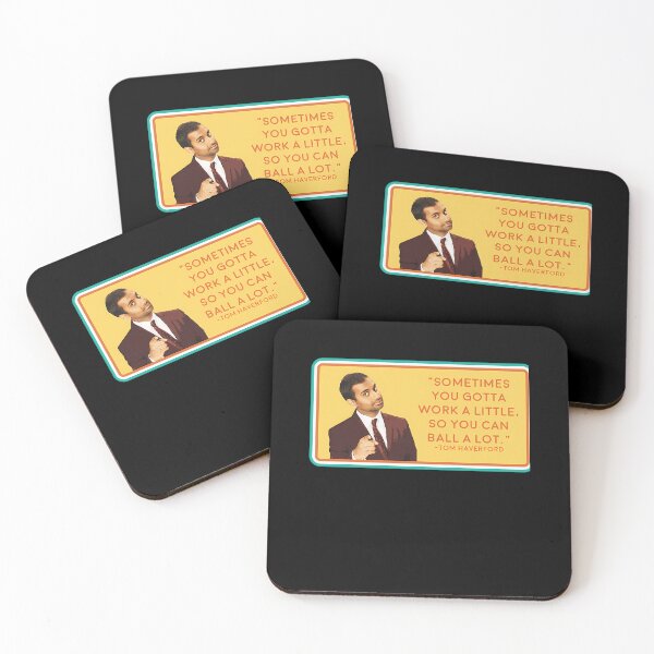 Item preview, Ball A Lot Sometimes You Gotta Work A Little So You Can Balla A Lot Tom Haverford  designed and sold by Lunastoree.