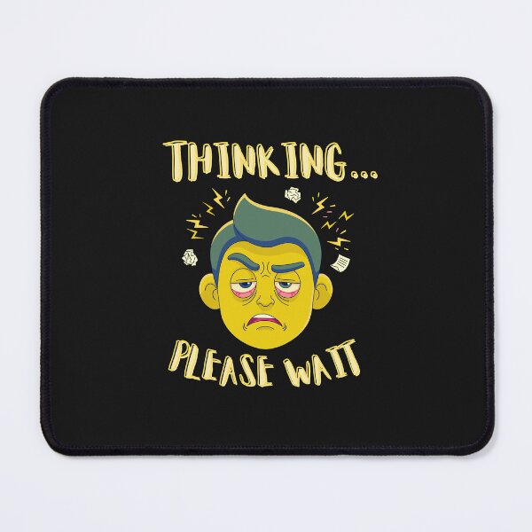 Item preview, Thinking Please Wait – Funny Overthinking Cartoon Expression designed and sold by AdicretorDesign.