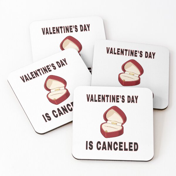 Item preview, VALENTINE'S DAY is Canceled designed and sold by Tees And Wear.
