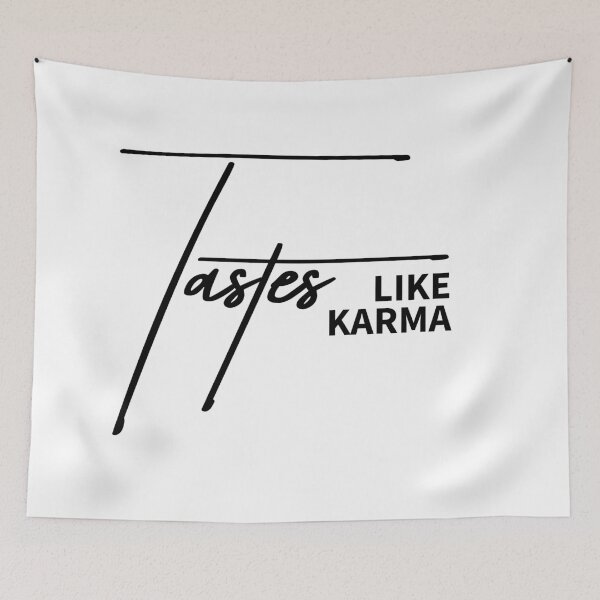 Item preview, Tastes Like Karma – Sarcastic Relatable Aesthetic Quote designed and sold by ReggieDior.