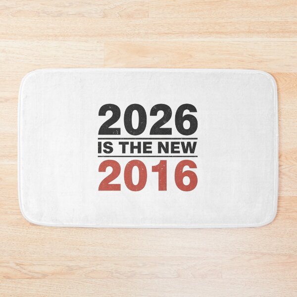 Item preview, 2026 Is the New 2016 – Retro Time Loop Phrase designed and sold by FindYouByZ.