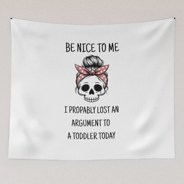 Item preview, Be Kind To Me Toddler Mom Humor designed and sold by LunaMagicStudio.