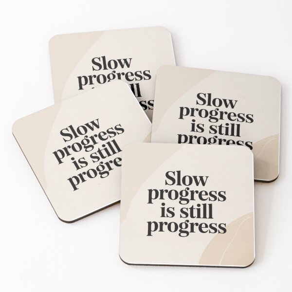 Item preview, Slow Progress Is Still Progress – Motivational Quote designed and sold by ABLAT-CREATIONS.