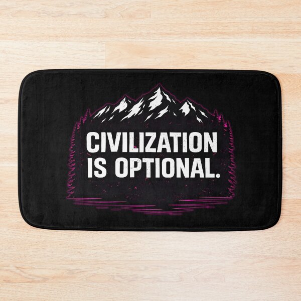 Item preview, CIVILIZATION IS OPTIONAL designed and sold by Tactical Override.
