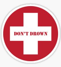 Don't Drown Lifeguard Sticker