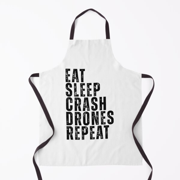 Item preview, Eat sleep crash drones repeat designed and sold by Dondonmart.
