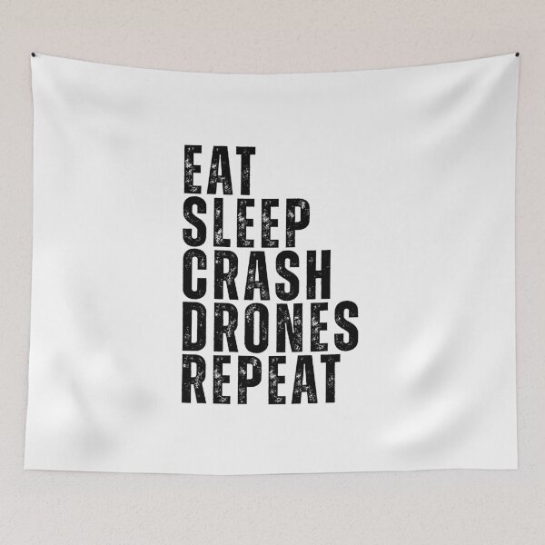 Item preview, Eat sleep crash drones repeat designed and sold by Dondonmart.