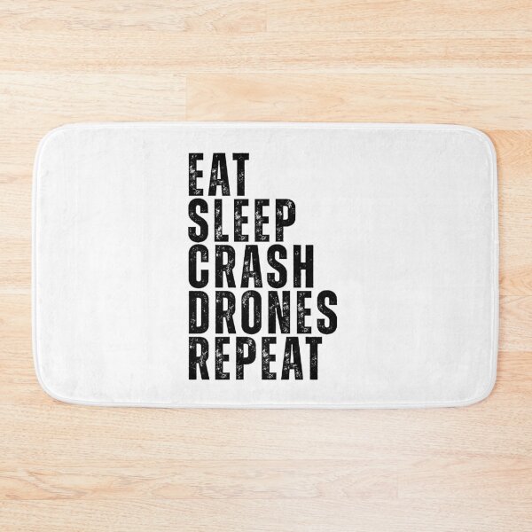 Item preview, Eat sleep crash drones repeat designed and sold by Dondonmart.