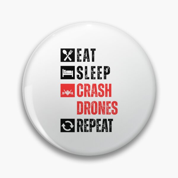 Item preview, Eat sleep crash drones repeat designed and sold by Dondonmart.