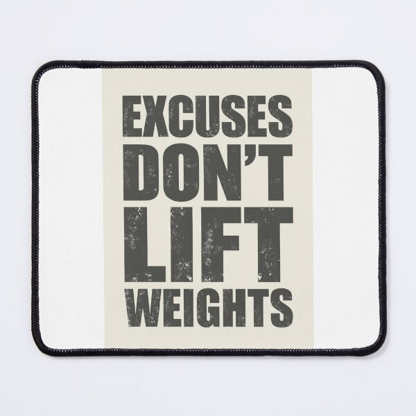 Item preview, Excuses Don’t Lift Weights – Gym Discipline Motivation Quote designed and sold by NatureNinja.