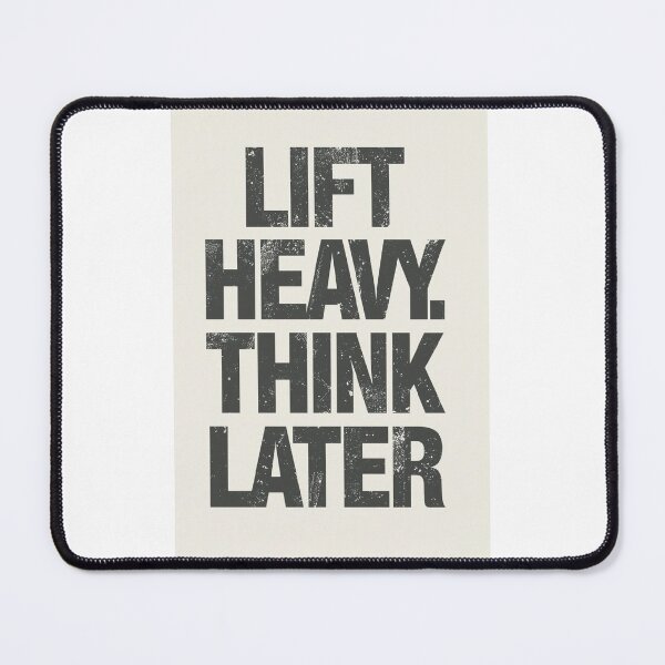 Item preview, LIFT HEAVY. THINK LATER. designed and sold by NatureNinja.