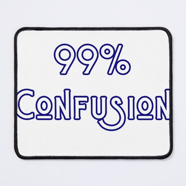 Item preview, 99% Confusion Funny Words designed and sold by bebeshoppl.