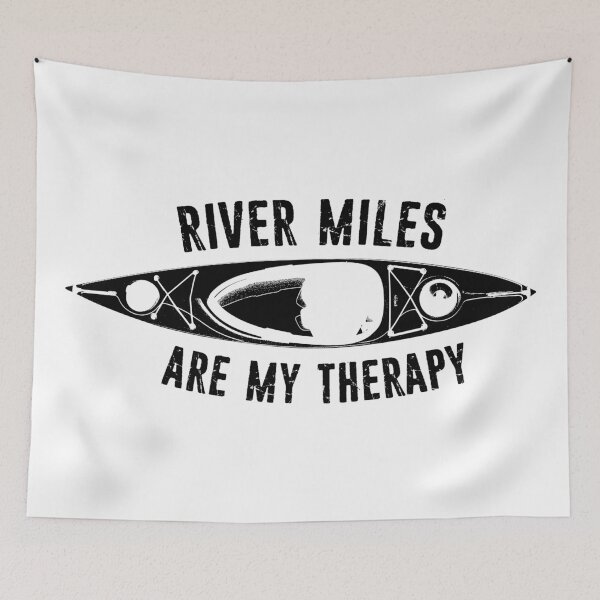 Item preview, River Miles Are My Therapy Kayaking designed and sold by Esskay Designs.