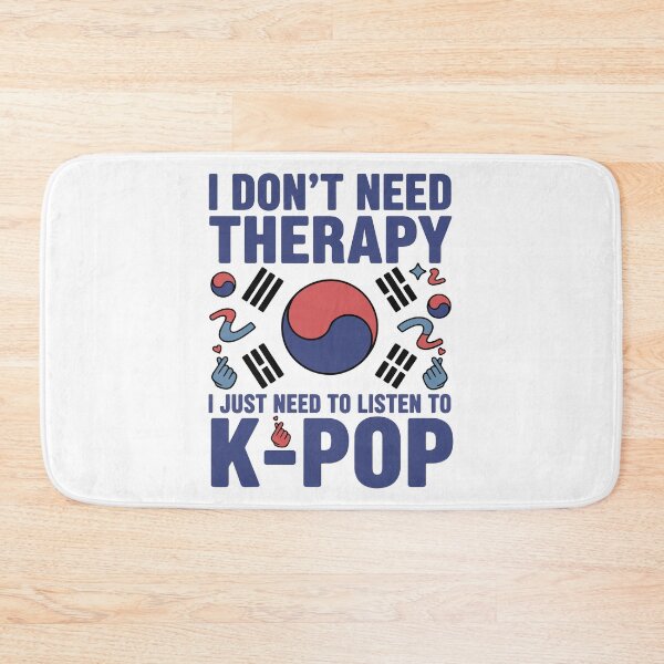 Item preview, I Dont Need Therapy I Just Need To Listen To K-Pop designed and sold by LuminOrb.