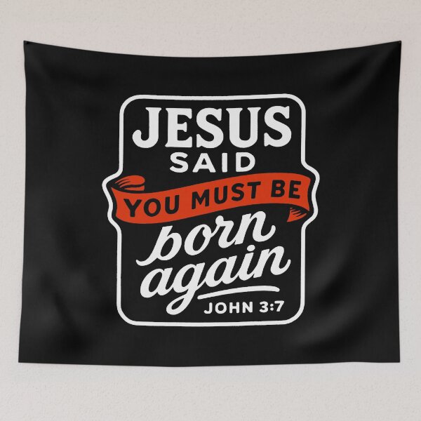 Item preview, John 3:7 You Must Be Born Again designed and sold by plushism.