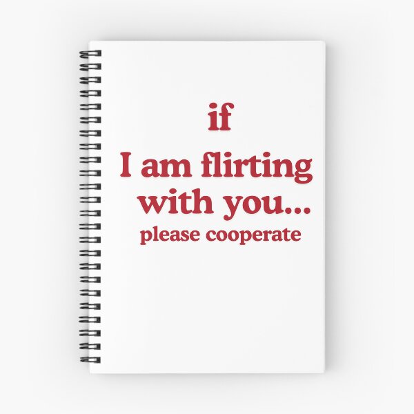 Item preview, if i am flirting with you please cooperate t shirt, funny t shirt. designed and sold by TheNyneShop.
