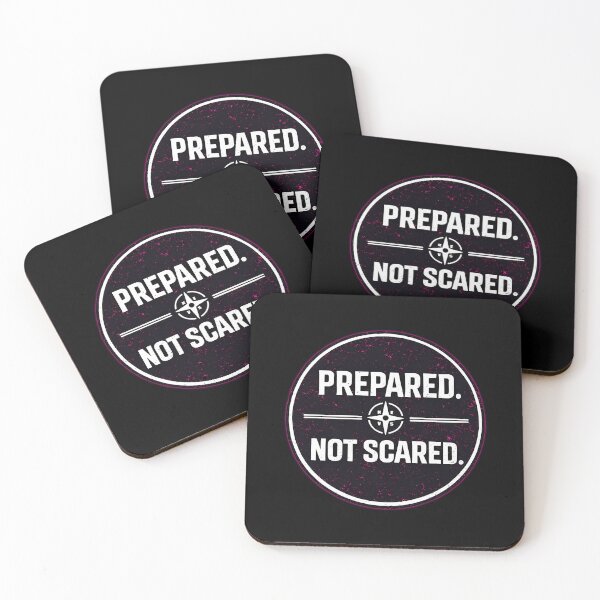 Item preview, PREPARED. NOT SCARED designed and sold by Tactical Override.