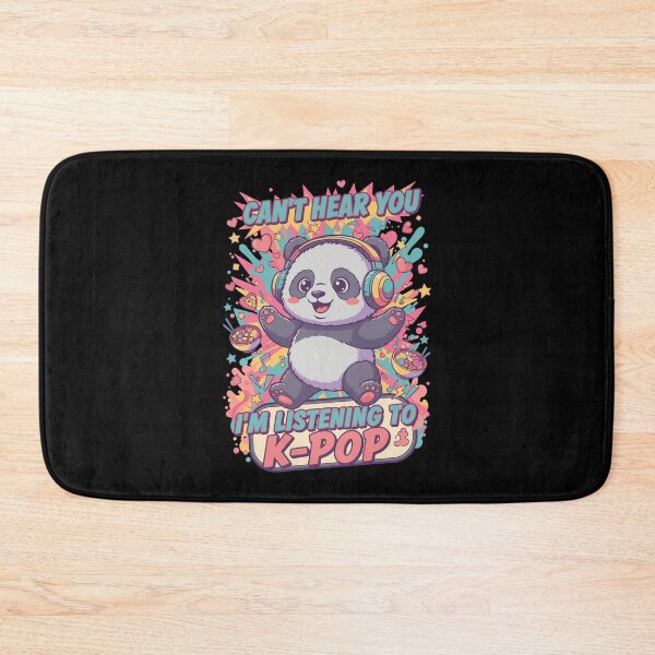 Item preview, Cant Hear You Im Listening To K-Pop Panda Kpop designed and sold by LuminOrb.