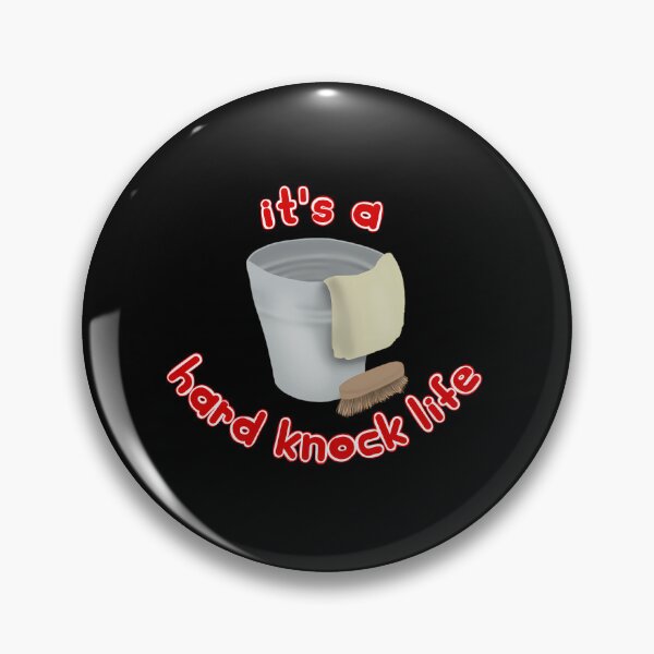 Item preview,  It'S A Hard-Knock Life designed and sold by donadiva.