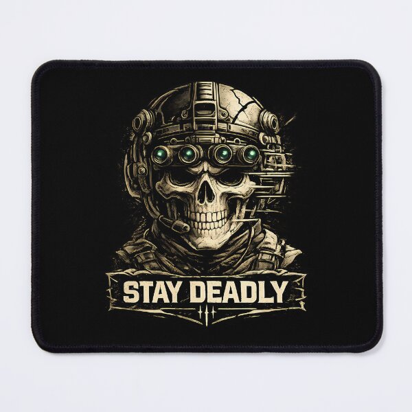 Item preview, STAY DEADLY designed and sold by Tactical Override.
