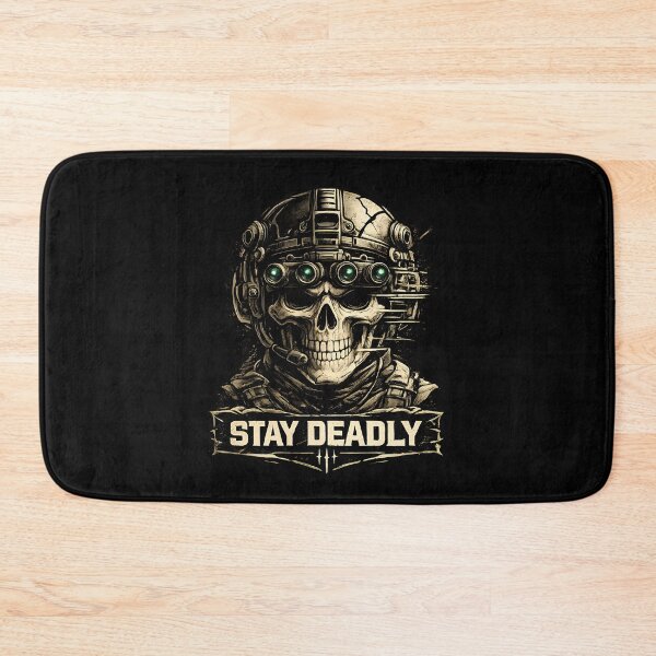 Item preview, STAY DEADLY designed and sold by Tactical Override.