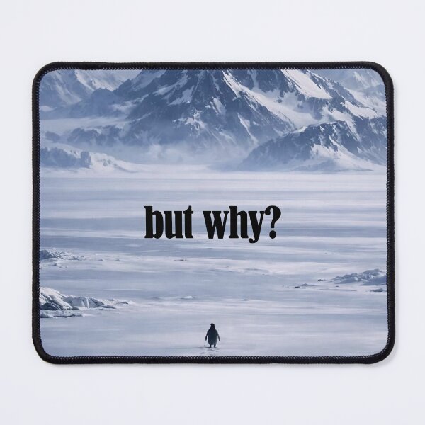 Item preview, But Why - Nihilist Penguin Goes Towards a Mountain designed and sold by brkvdesign.