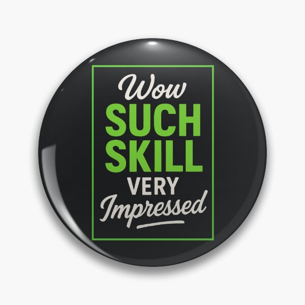 Item preview, Such Skill – Sarcastic Gamer Text designed and sold by Taans-Creation.