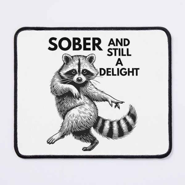 Item preview, Sober And Still A Delight - Funny Vintage Raccoon Recovery designed and sold by MTJ-Mushrooms.