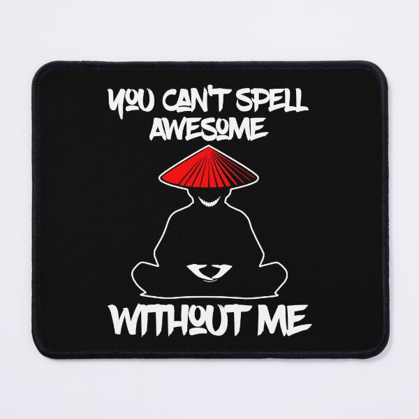 Item preview, You Cant Spell Awesome Without Me designed and sold by WickedBuddha.