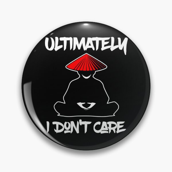 Item preview, Ultimately I Don't Care designed and sold by WickedBuddha.