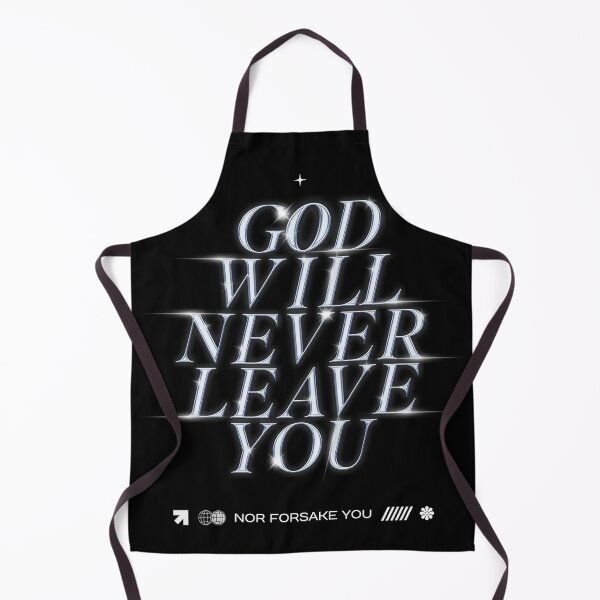 Item preview, God Will Never Leave You Nor Forsake You designed and sold by Millusti.