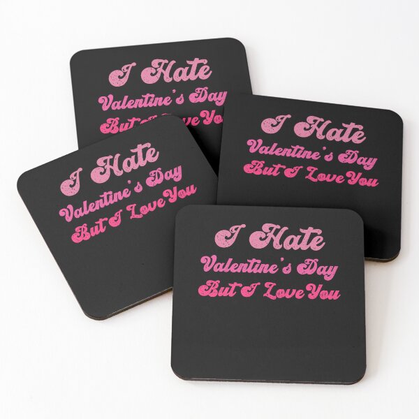 Item preview, I Hate Valentine’s Day But I Love You – Funny Anti Valentine Quote designed and sold by Trendora Stor.