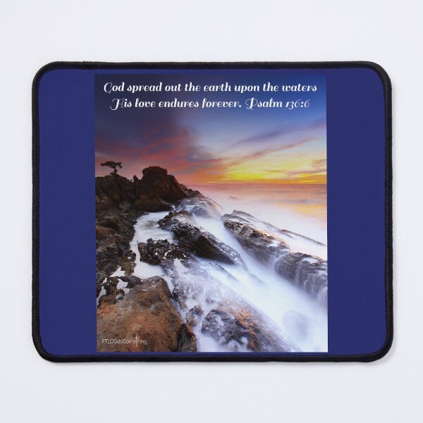 Item preview, God spread out the earth upon the waters, His love endures forever designed and sold by FTLOG.