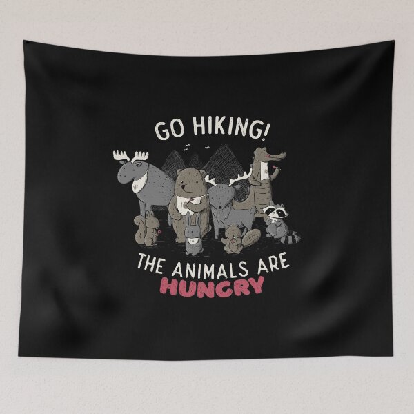 Item preview, Go Hiking! The Animals Are Hungry by Tobe Fonseca designed and sold by Tobe Fonseca®.